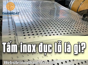 Tấm inox đục lỗ là gì? 