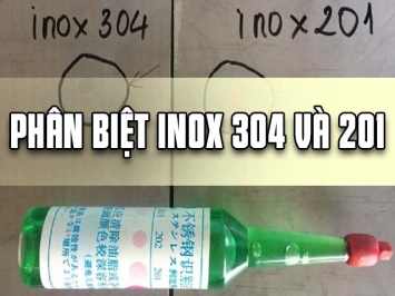 THÉP KHÔNG GỈ (INOX): MỌI THỨ BẠN CẦN BIẾT! PHÂN BIỆT INOX 304 VÀ 201