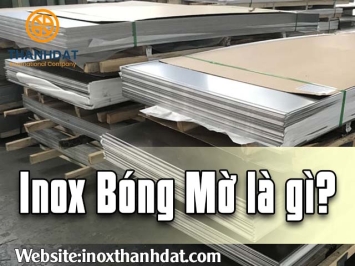 Inox 304 bóng mờ là gì?